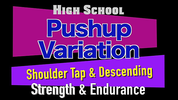 Strength and Endurance Shoulder and Descending Pushups HS